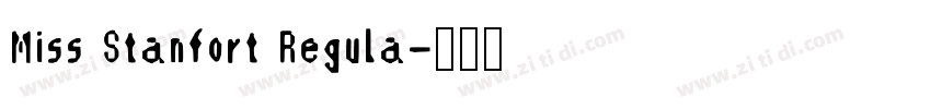 Miss Stanfort Regula字体转换